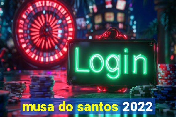 musa do santos 2022
